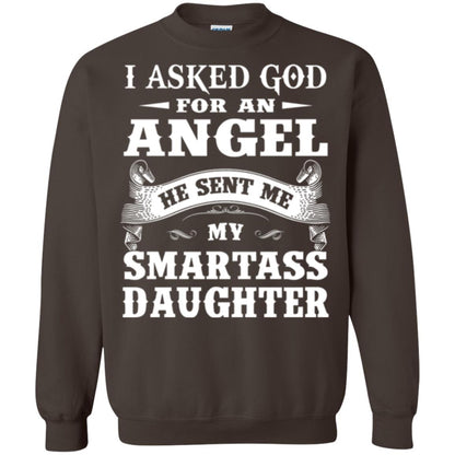 Daddy T-shirt I Asked God For An Angel Dark Chocolate