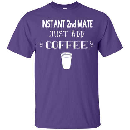 Coffee Lovers T-shirt Instant 2nd Mate Just Add Coffee Purple