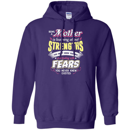 Being A Mother Is Learning About Strengths You Dont Know You Had And Deal With Fears You Never Knew Existed Purple