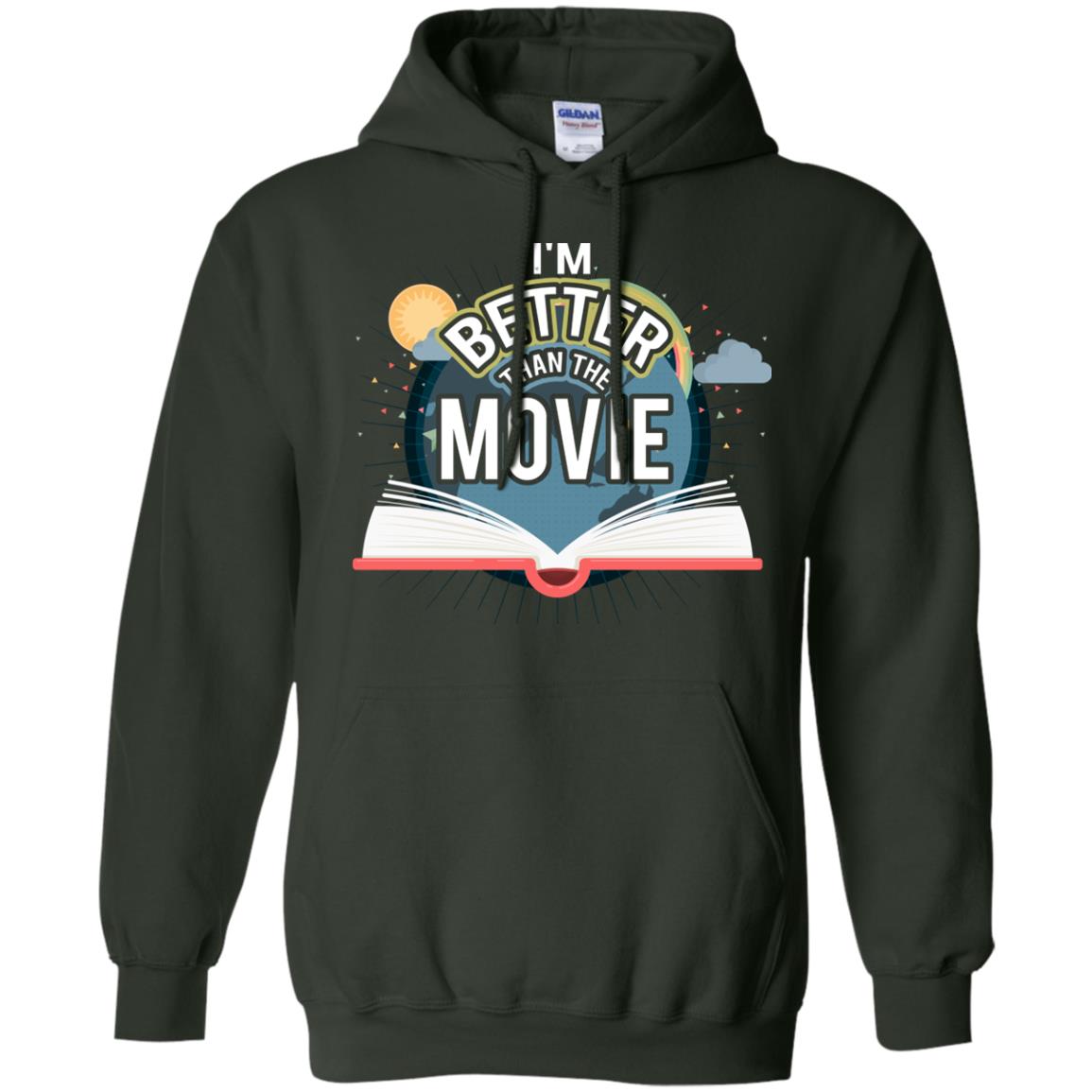 Im Better Than The Movie Bookworm T-shirt Forest Green