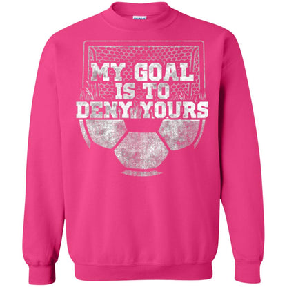 Cute Soccer Goalie Keeper T Shirt My Goal Is To Deny Yours Heliconia