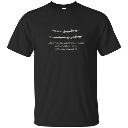Musican T-shirt Burr Shot First Hamilton Shot First Black