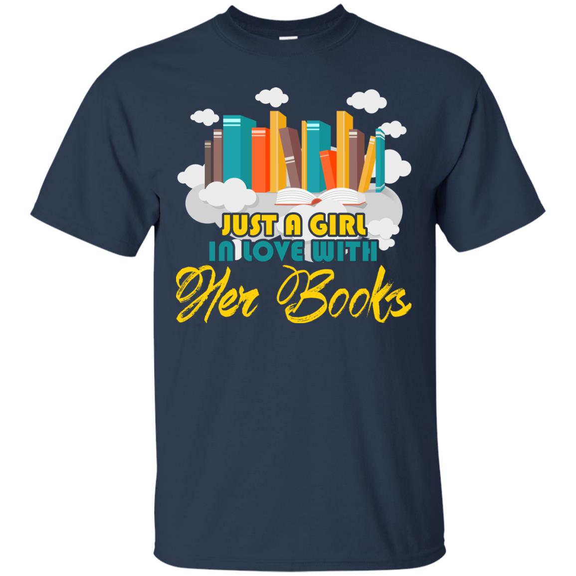 Just A Girl In Love With Her Books Bookworm Gift Shirt For Girls Navy