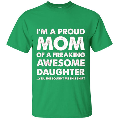 Mother_s Day Gift Proud Mom Shirt From A Daughter To Mom Irish Green