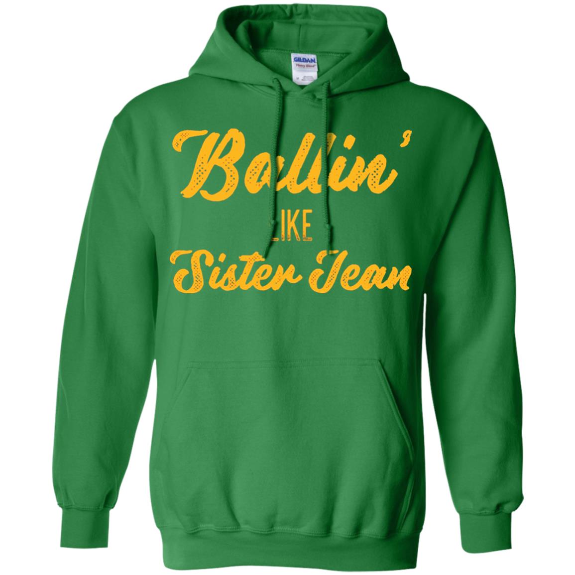 Ballin Like Sister Jean College Basketball Ramblers T-shirt Irish Green