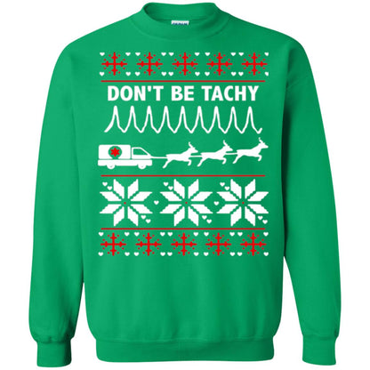 Cardiac Nurse T-shirt Don_t Be Tachy Irish Green