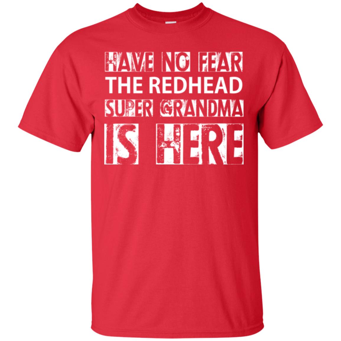 Nana T-shirt The Redhead Super Grandma Is Here Red