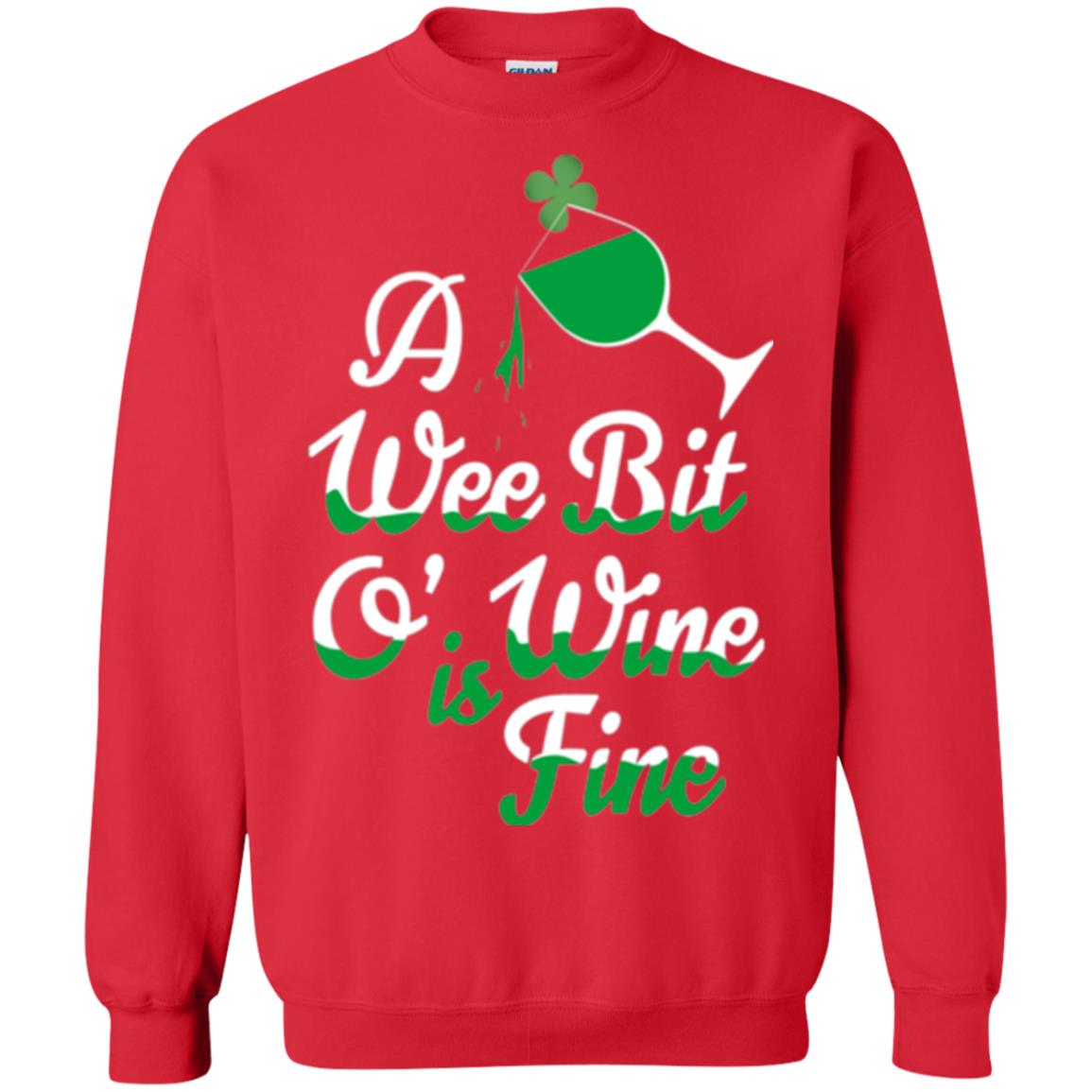 A Wee Bit O_ Wine Is Fine St. Patrick_s Day T-shirt Red