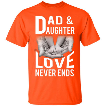 Dad And Daughter Love Never Ends Family T-shirt Orange