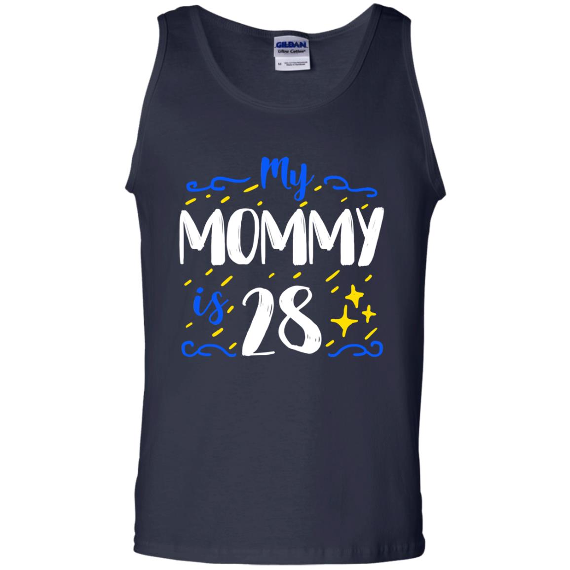 My Mommy Is 28 28th Birthday Mommy Shirt For Sons Or Daughters Navy