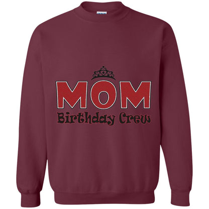 Mom Birthday Crew T-shirt Birthday Party Maroon