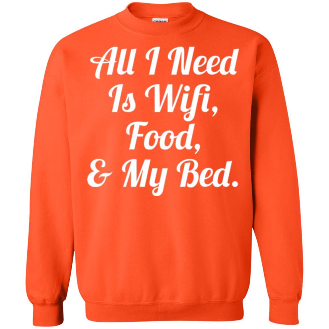 All I Need Is Wifi Food My Bed T-shirt Orange