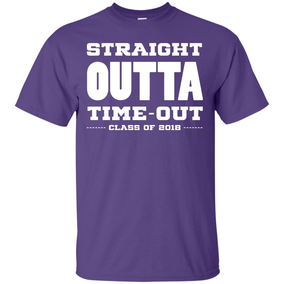 Straight Outta Time Out Class Of 2018 Graduation Shirt Purple
