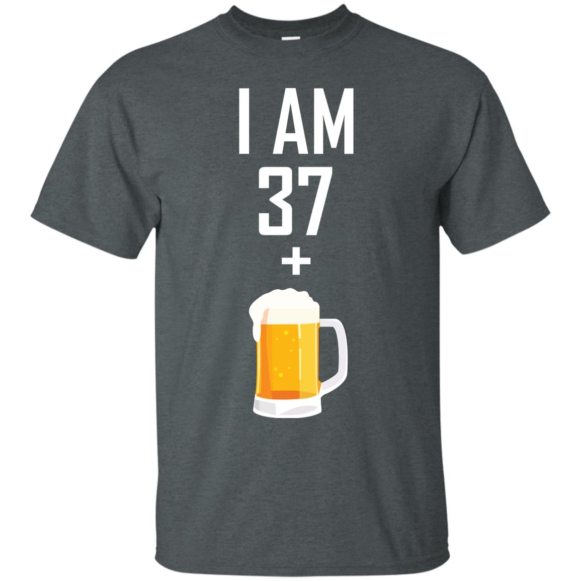 I Am 37 Plus 1 Beer 38th Birthday T-shirt Dark Heather