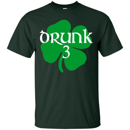 Drunk 3 Lucky Thing St. Patrick_s Day Irish T-shirt Forest