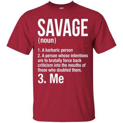 Savage A Barbaric Person A Person Whose Intentions Are To Brutally Force Back Criticism In To The Mouths Of Those Who Doubted Them Cardinal