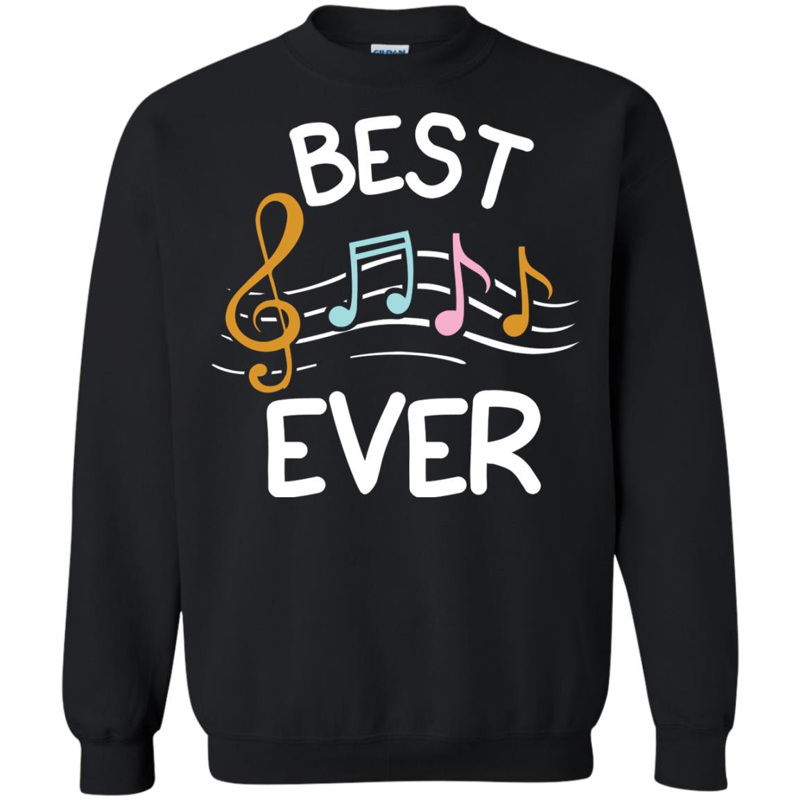 The Best Musical Of All Time Ever Music Lover ShirtG180 Gildan Crewneck Pullover Sweatshirt 8 oz.