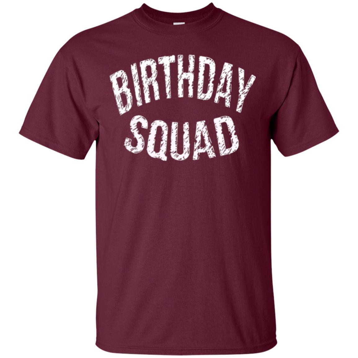 Birthday Squad T-shirt Maroon