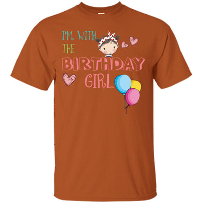 I'm With The Birthday Girl Shirt Texas Orange