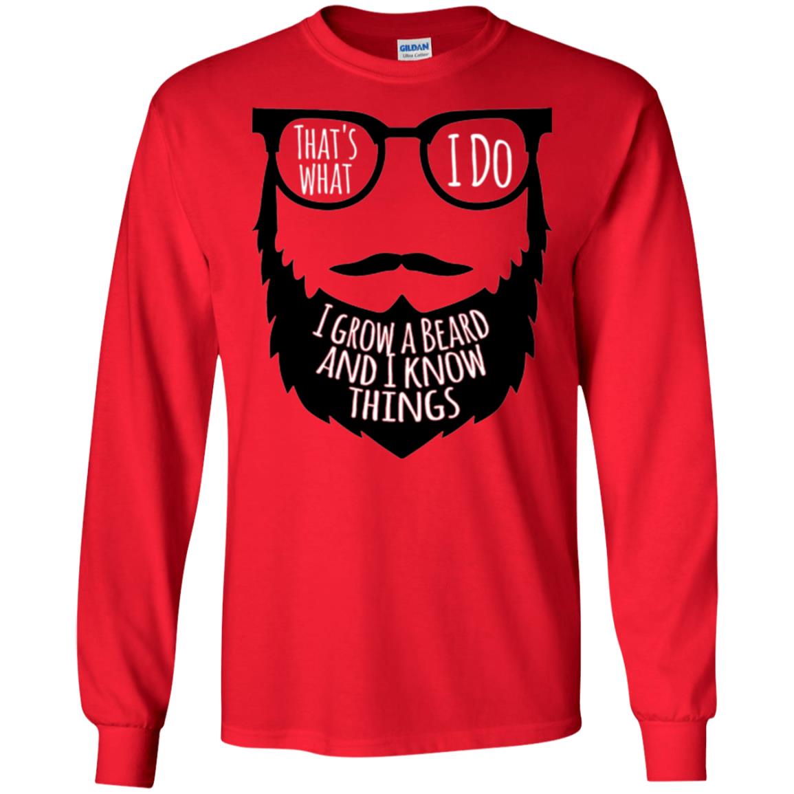 Bread Man T-shirt That_s What I Do I Growl A Bread And I Know Things Red