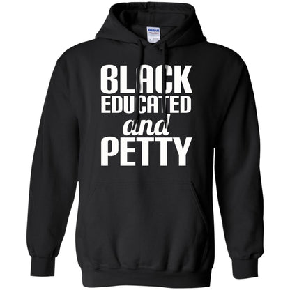 Petty Queen Juneteenth T-shirt Black Educated And Petty Black