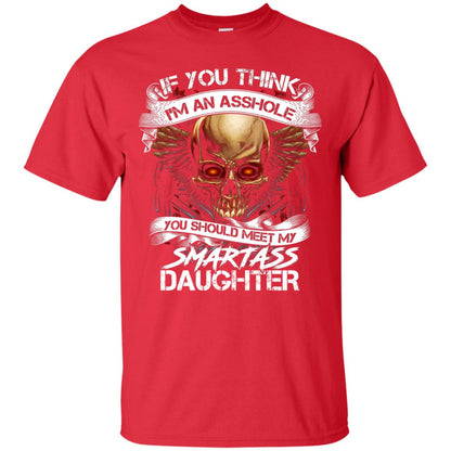 You Should Meet My Smart Daughter Daddy Shirt Red