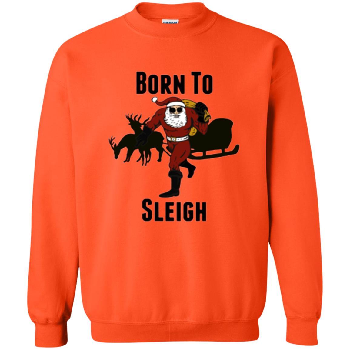 Christmas T-shirt Born To Sleigh T-shirt Orange