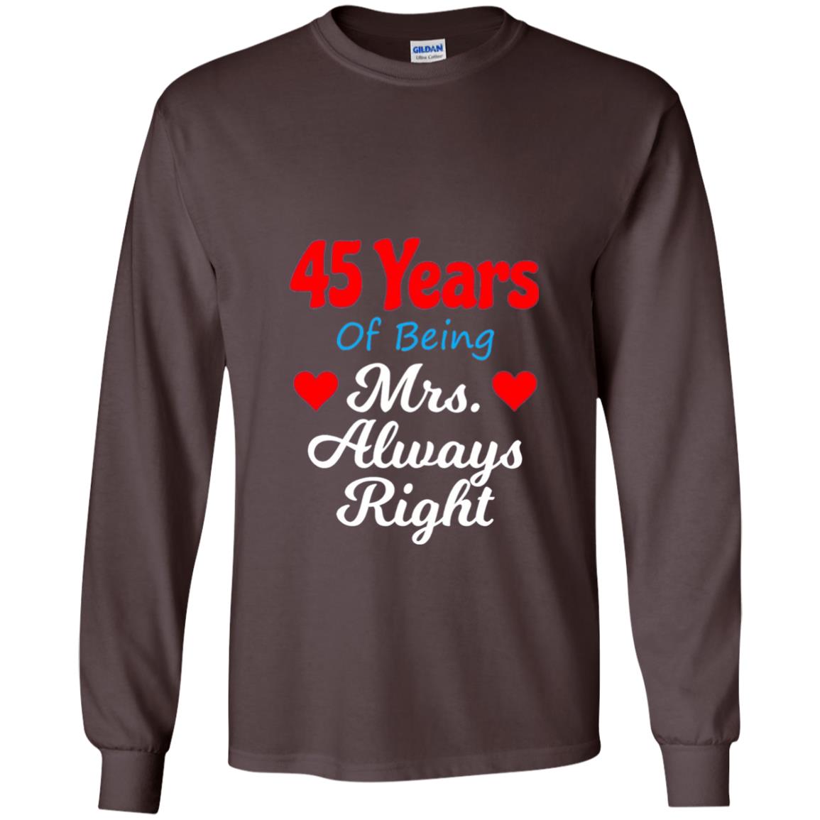 45th Wedding Anniversary T-shirt Mrs Always Right Dark Chocolate