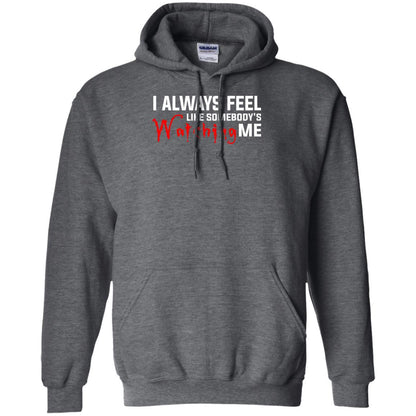 I Always Feel Like Somebody's Watching Me T-shirt Dark Heather