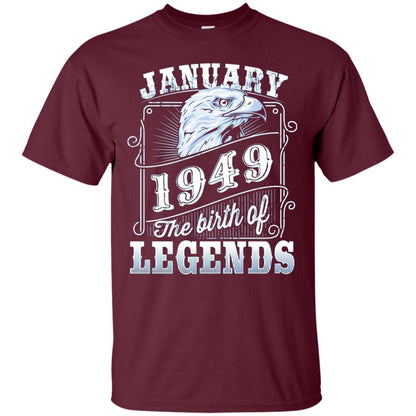 69th Birthday T-shirt January 1949 Birth Of Legend Maroon