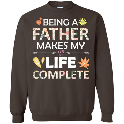 Being A Father Make My Life Complete Parent_s Day Shirt For Daddy Dark Chocolate