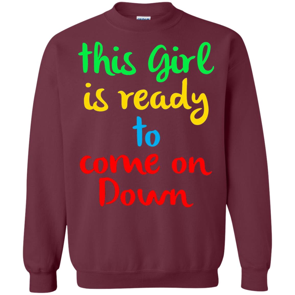 This Girl Is Ready To Come On Down Game Show T-shirt Maroon