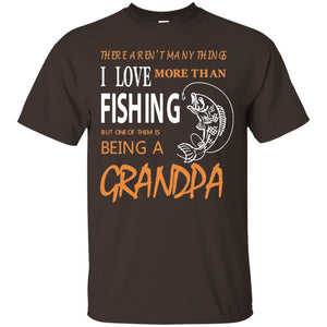 Fishing Buddy Fishing Grandpa T-shirt Love More Than Fishing
