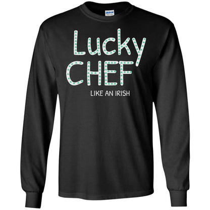 Lucky Chef Like An Irish Shamrock Saint Patrick's Day T-shirt Black
