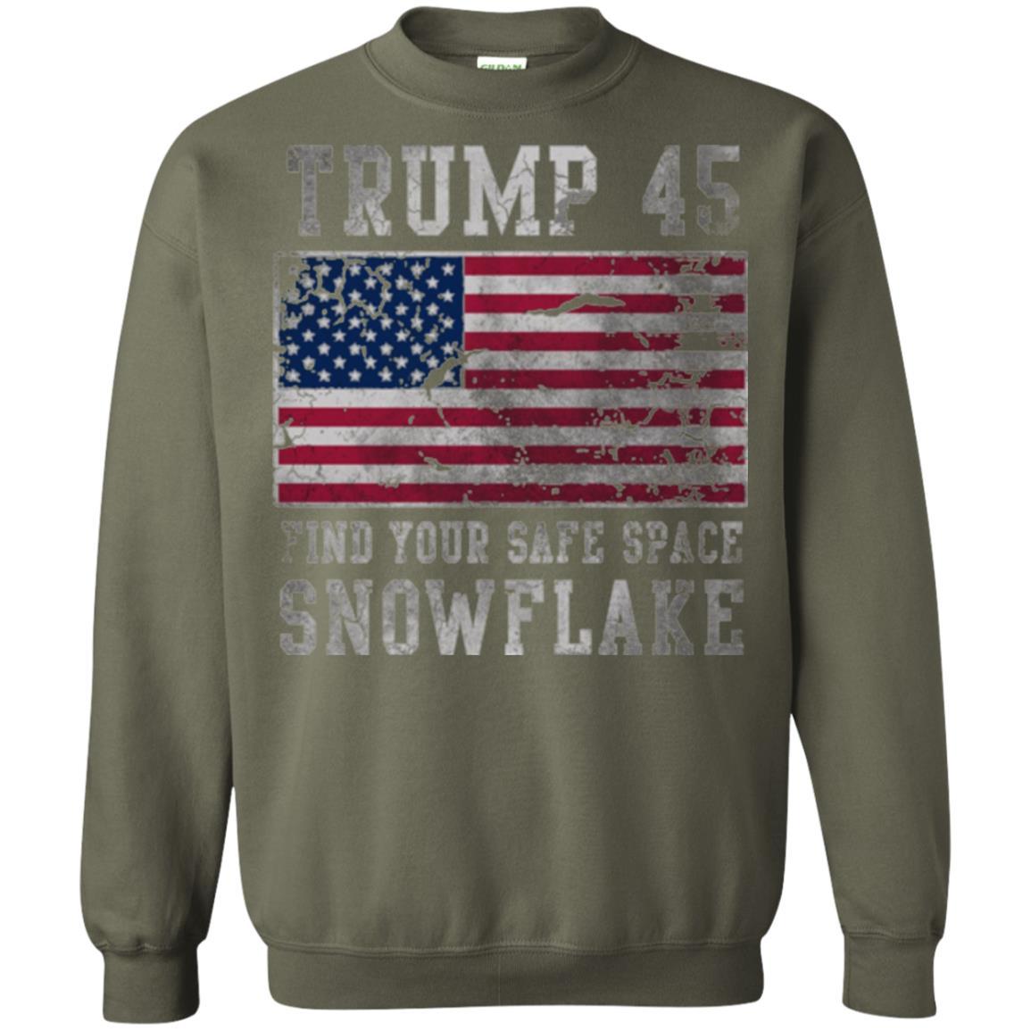 Trump 45 Find Your Safe Space Snowflake T-shirt Military Green