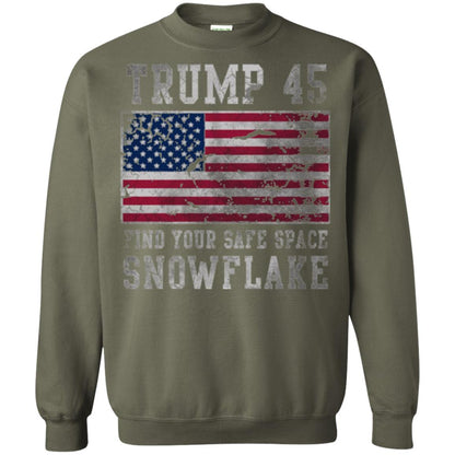 Trump 45 Find Your Safe Space Snowflake T-shirt Military Green