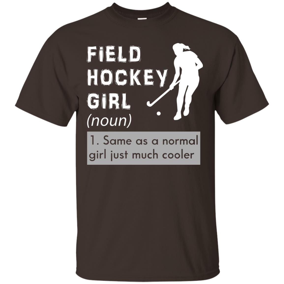 Field Hockey Girl Hockey Lover T-shirt Dark Chocolate