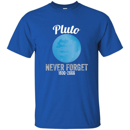 Science T-shirt Pluto Never Forget T-shirt Royal