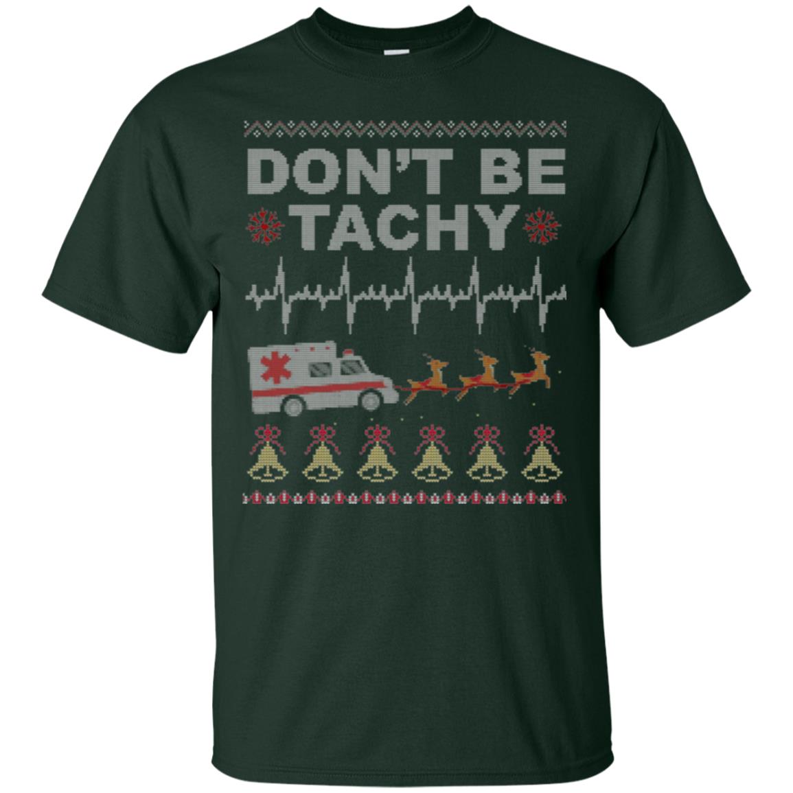 Nurse T-shirt Don_t Be Tachy Forest Green