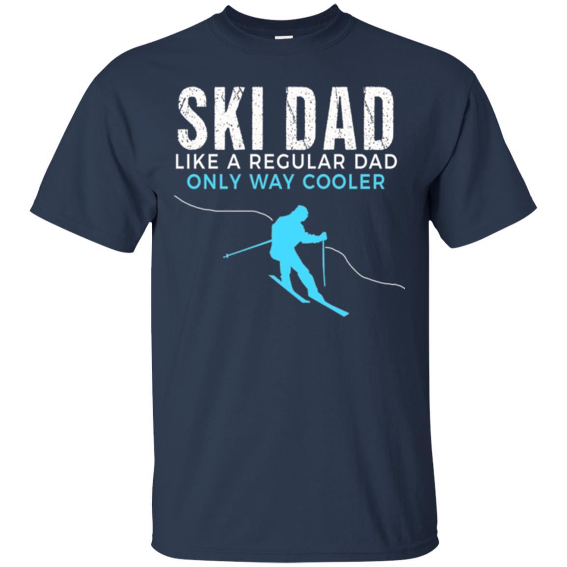 Skier T-shirt Ski Dad Like A Regular Dad Only Way Cooler Navy