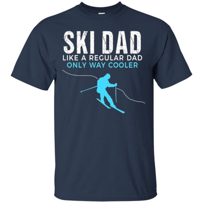 Skier T-shirt Ski Dad Like A Regular Dad Only Way Cooler Navy