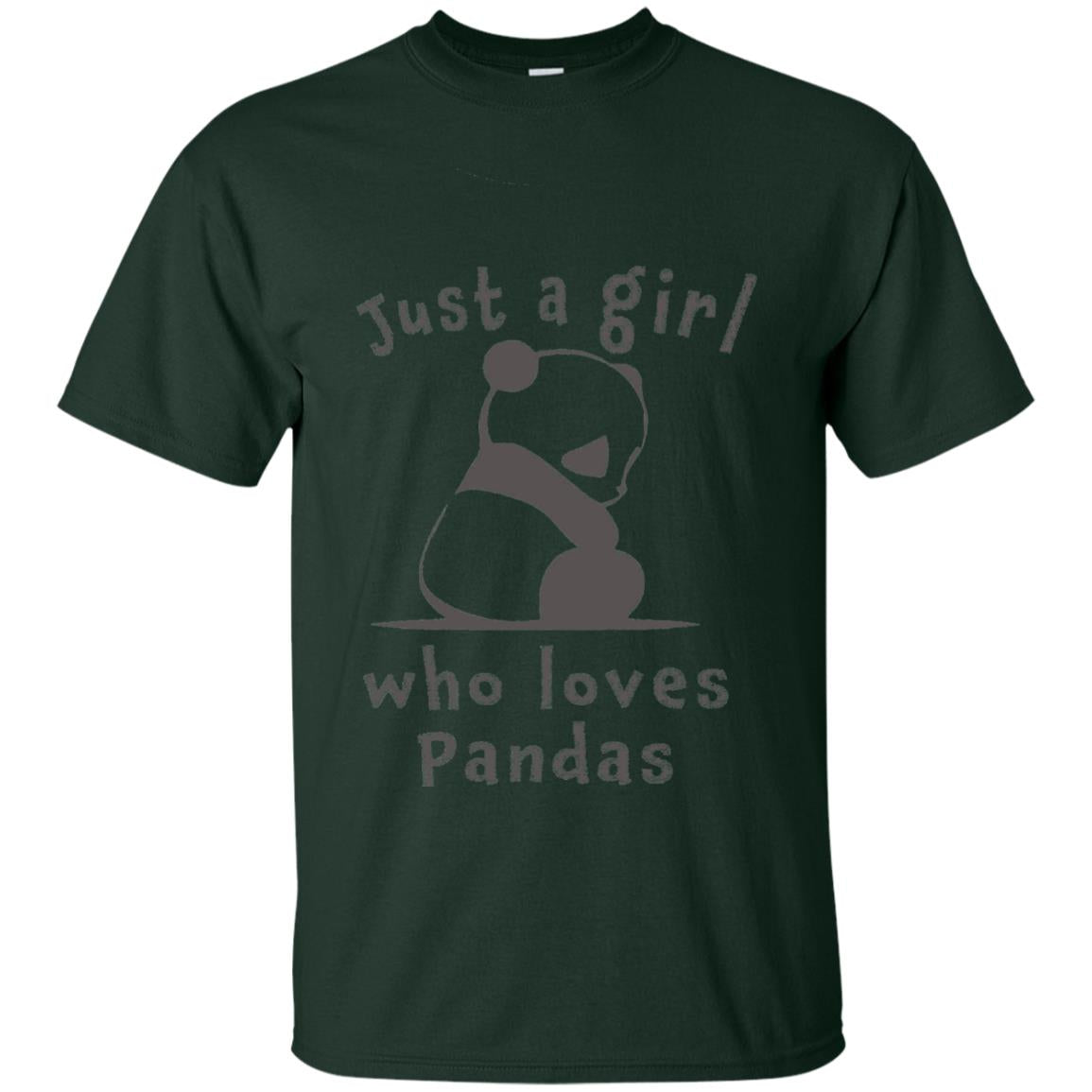 Panda Lover T-shirt Just A Girl Who Lover Pandas Forest Green