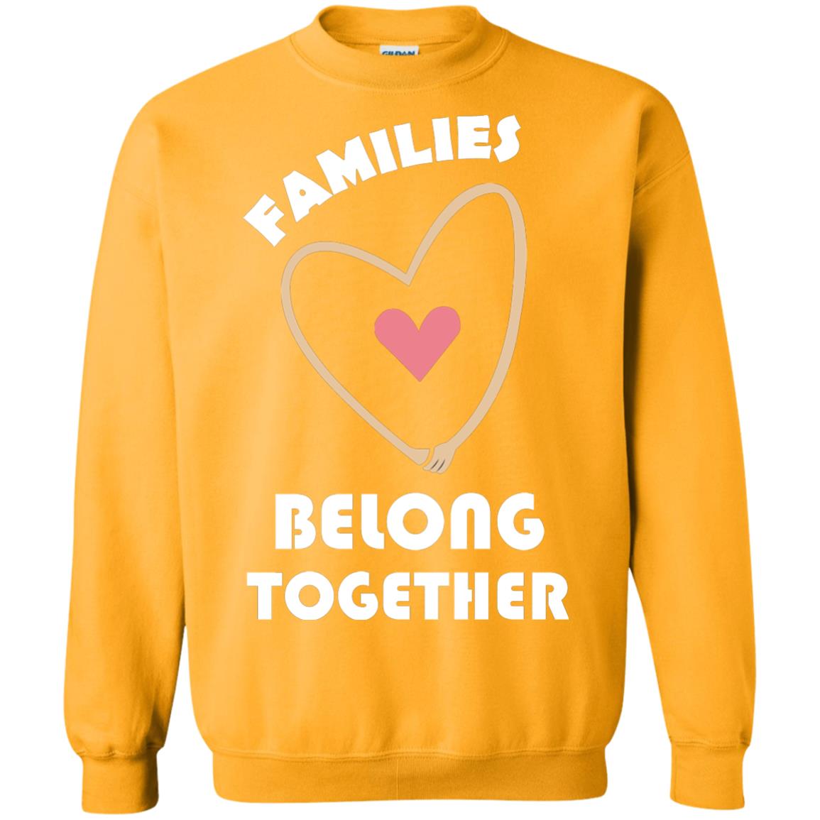 Families Belong Together Shirt For Members Of Family Gold