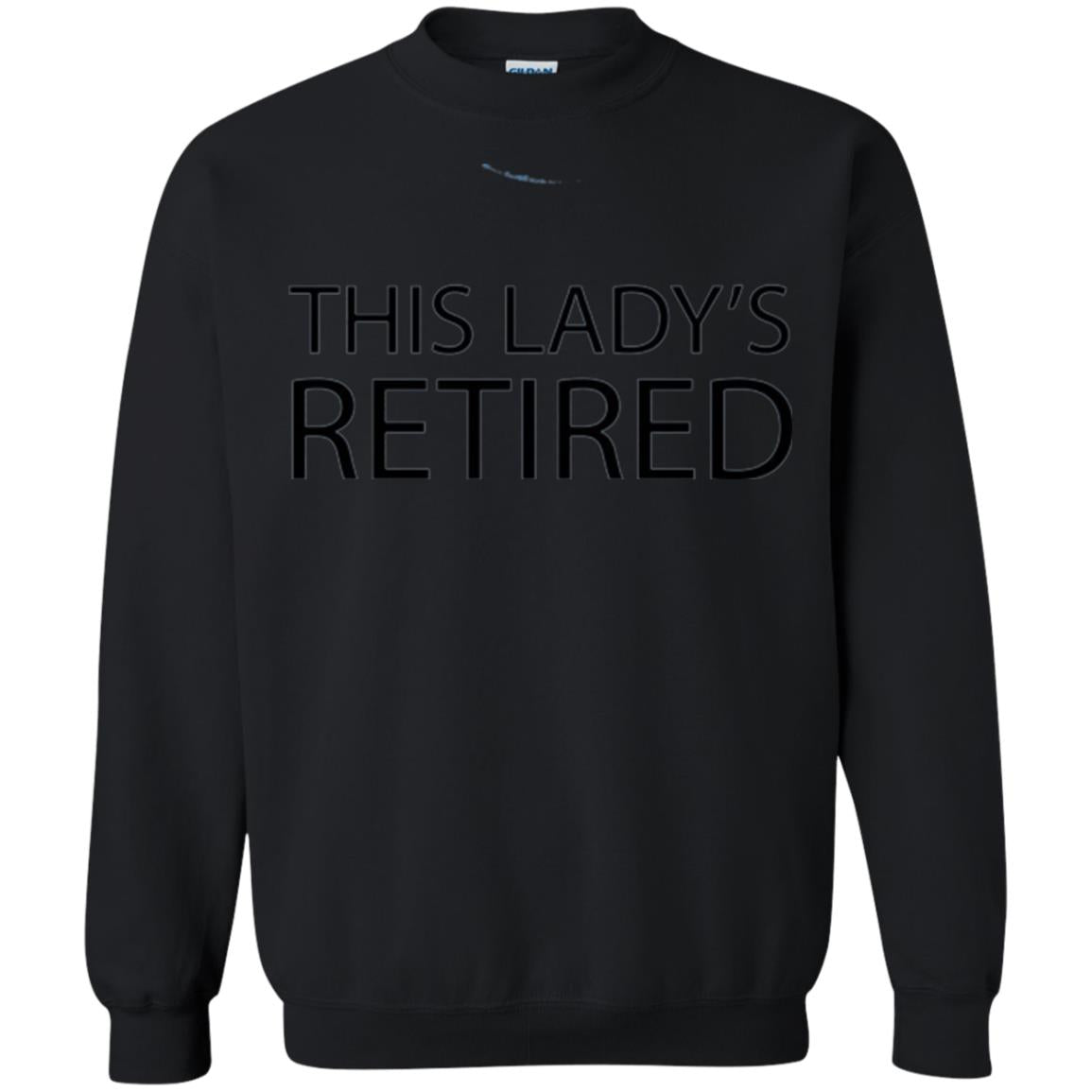 Retirement T-shirt This Lady Is Retired Black