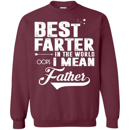 Best Farter In The World Oops I Mean Father Daddy Shirt Maroon