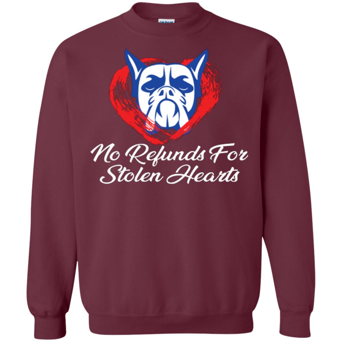 Dog Lover T-shirt No Refunds For Stolen Hearts Maroon