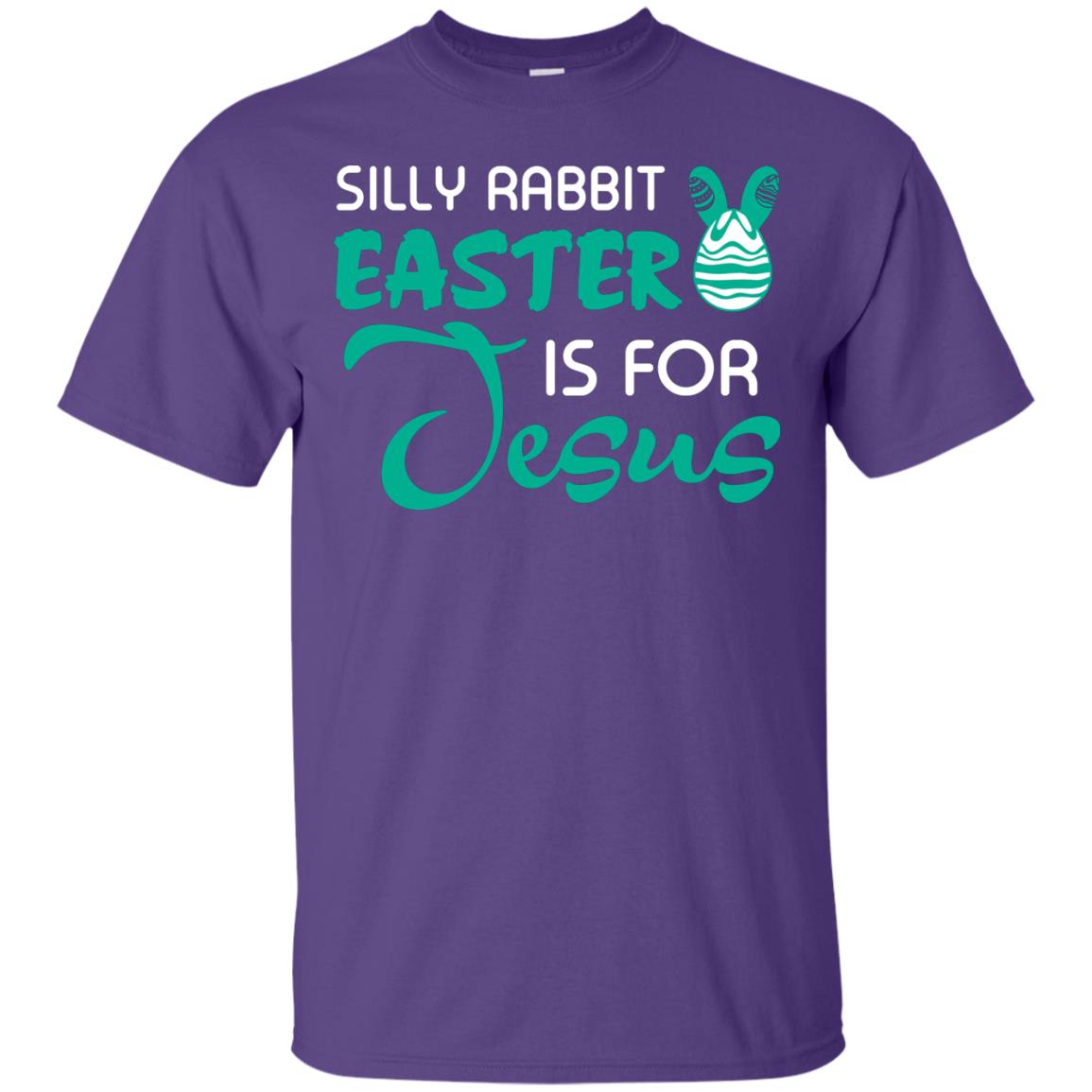 Silly Rabbit Easter Is For Jesus Easter T-shirt Purple