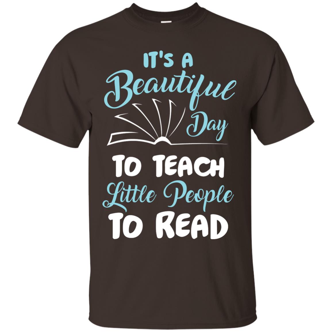 It’s A Beautiful Day To Teach Little People To Read Bookworm T-shirt Dark Chocolate