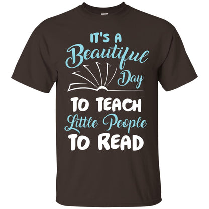 It’s A Beautiful Day To Teach Little People To Read Bookworm T-shirt Dark Chocolate