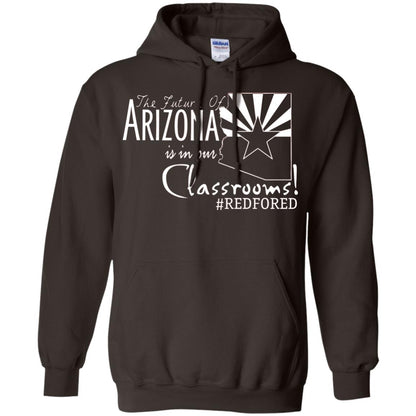 Arizona Teacher Tshirt The Future Of Arizona Is In Our Classrooms Dark Chocolate